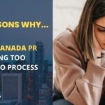 An Image of text that says 3 Reasons Why Your Canada PR Is Taking Long To Process