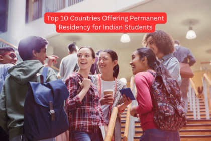 Top 10 Countries Offering Permanent Residency for Indian Students
